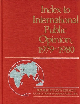 Index to International Public Opinion, 1979-1980 by Hastings, Philip K.