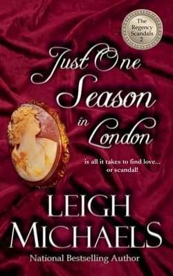 Just One Season in London by Michaels, Leigh