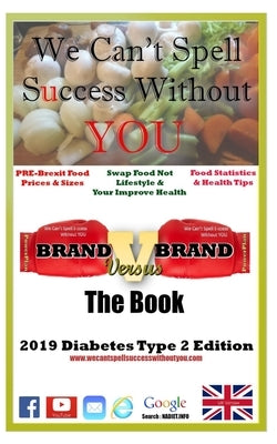 Brand Versus Brand The Book: 2019 Diabetes Type 2 Edition by Barnes, Stephen D.