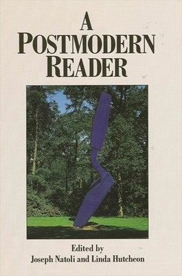 A Postmodern Reader by Natoli, Joseph