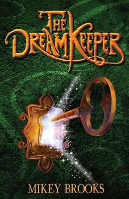 The Dream Keeper by Brooks, Mikey