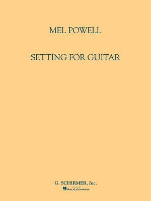 Setting for Guitar by Powell, Mel