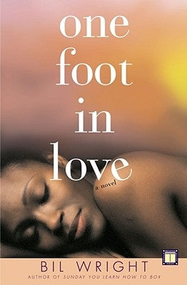 One Foot in Love by Wright, Bil