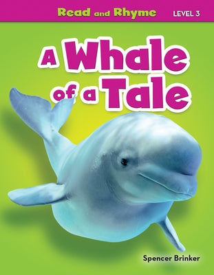A Whale of a Tale by Brinker, Spencer