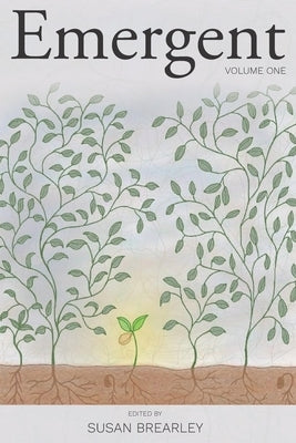 Emergent: An Anthology of New Voices by Dimeo, Andrew