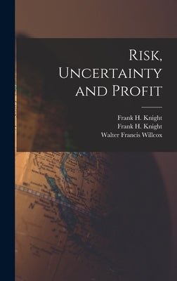 Risk, Uncertainty and Profit by Knight, Frank H. (Frank Hyneman) 188