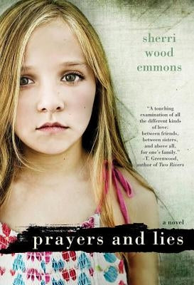 Prayers and Lies by Emmons, Sherri Wood