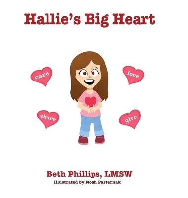 Hallie's Big Heart by Phillips, Beth