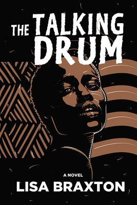 The Talking Drum by Braxton, Lisa