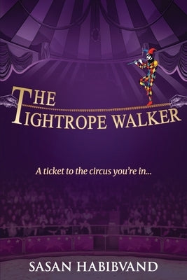 The Tightrope Walker by Habibvand, Sasan
