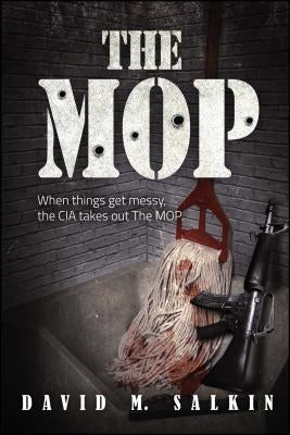 The Mop: A Team Series Story by Salkin, David M.