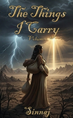 The Things I Carry: Volume I by Milhouse, Jannis B.