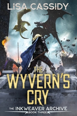 The Wyvern's Cry by Cassidy, Lisa