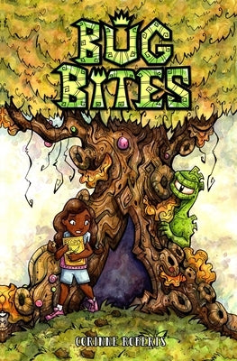 Bug Bites by Roberts, Corinne