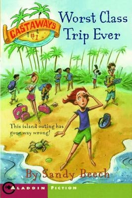 Worst Class Trip Ever (Original) by Holder, Jimmy