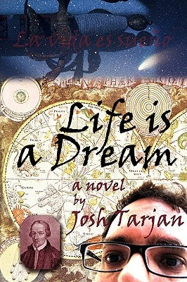 Life Is a Dream by Tarjan, Josh