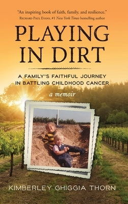 Playing in Dirt by Ghiggia Thorn, Kimberley