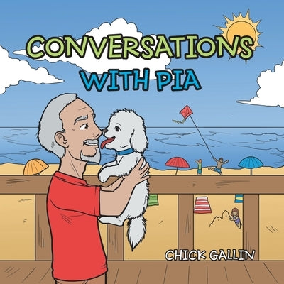 Conversations with Pia by Gallin, Chick