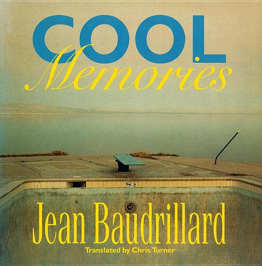 Cool Memories by Baudrillard, Jean