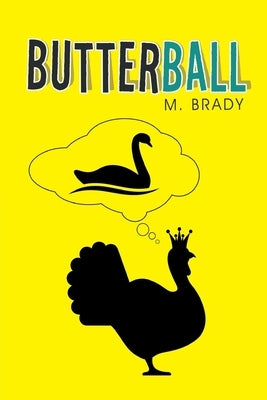 Butterball by Brady, M.