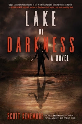 Lake of Darkness by Kenemore, Scott