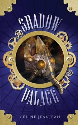 The Shadow Palace by Jeanjean, Celine