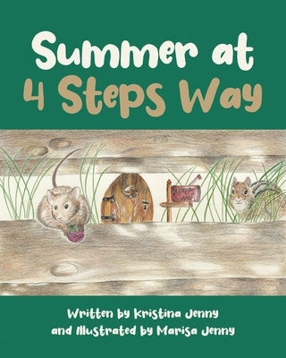 Summer at 4 Steps Way by Kristina Jenny, Written