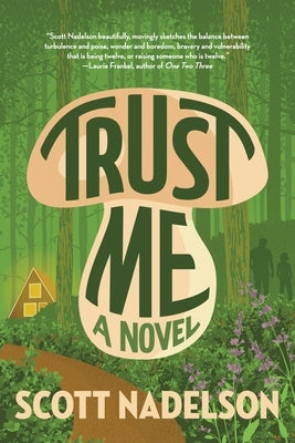 Trust Me by Nadelson, Scott