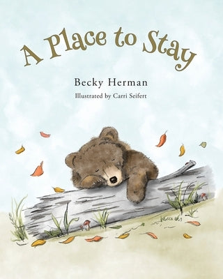 A Place to Stay by Herman, Becky