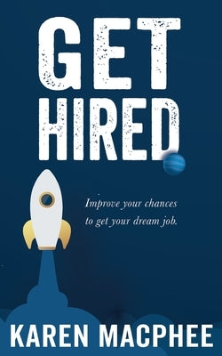 Get Hired by MacPhee, Karen