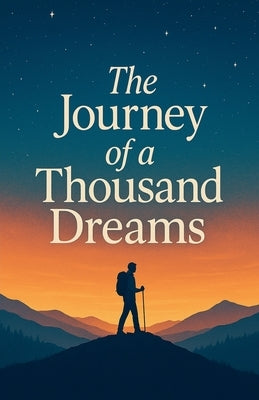 The Journey of a Thousand Dreams by Samuel, Oppong Nimako