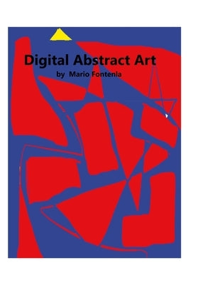 Digital abstract art by Fontenla, Mario