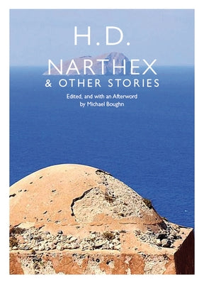 Narthex and Other Stories by D, H.