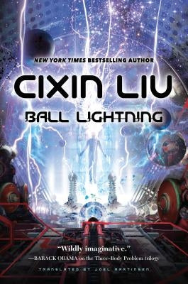 Ball Lightning by Liu, Cixin