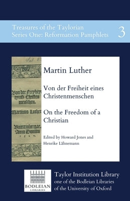 Von der Freiheit eines Christenmenschen - On the Freedom of a Christian by Luther, Martin