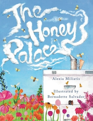 The Honey Palace by Miliatis, Alexia