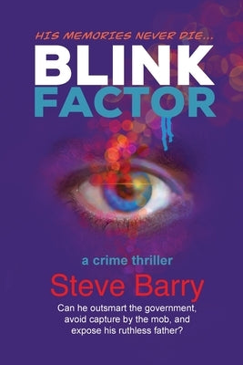 Blink Factor by Barry, Steve