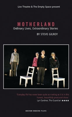 Motherland by Gilroy, Steve