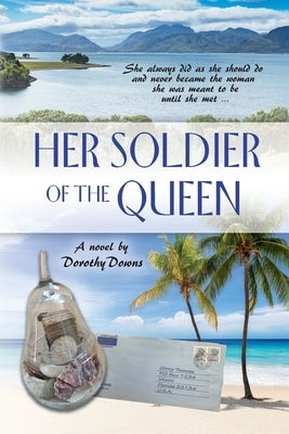 Her Soldier of the Queen by Downs, Dorothy