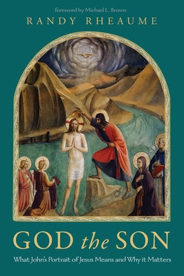 God the Son by Rheaume, Randy