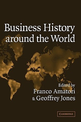 Business History Around the World by Amatori, Franco