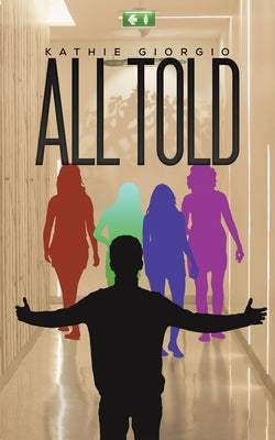 All Told by Giorgio, Kathie
