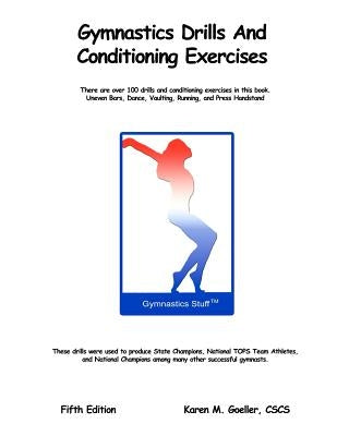 Gymnastics Drills and Conditioning Exercises by Goeller, Karen M.