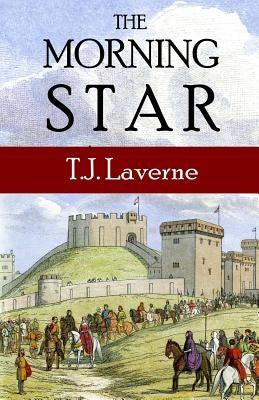The Morning Star by Laverne, T. J.