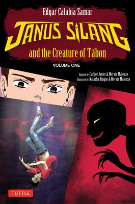 Janus Silang and the Creature of Tabon: Volume 1 in the Janus Silang Saga by Samar, Edgar Calabia