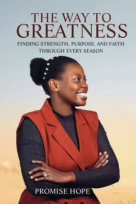 It Shall Come to Pass: Never Give Up On God's Promises by Hope, Promise