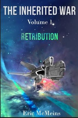 Retribution by McMeins, Eric J.