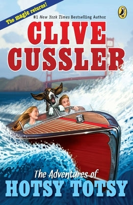 The Adventures of Hotsy Totsy by Cussler, Clive