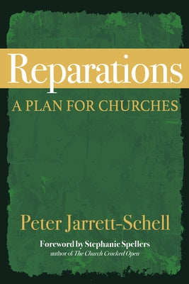Reparations: A Plan for Churches by Jarrett-Schell, Peter
