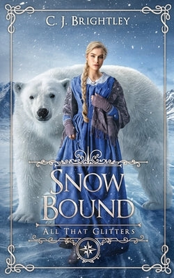 Snow Bound by Brightley, C. J.
